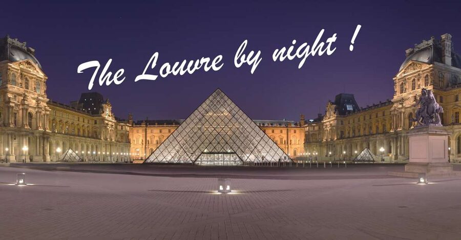 Private Guided Tour, The Louvre by night ! - Key points to know before you book